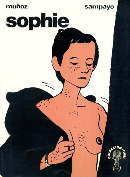 SOPHIE | 82391 | JOSÉ MUÑOZ - CARLOS SAMPAYO | Universal Cómics