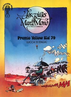 LOS VIAJES DE MARCO MONO | 82398 | CARLOS TRILLO - ENRIQUE BRECCIA | Universal Cómics