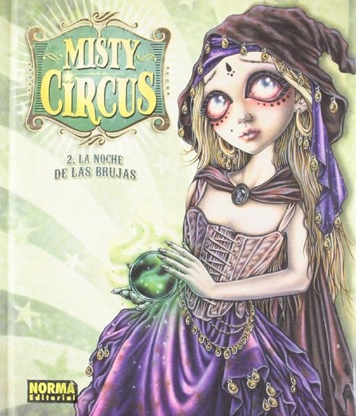 MISTY CIRCUS # 02 LA NOCHE DE LAS BRUJAS | 9788467901887 | VICTORIA FRANCÉS | Universal Cómics