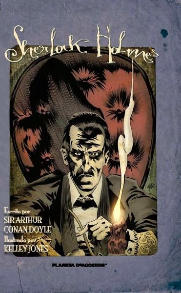 SHERLOCK HOLMES DE SIR ARTHUR CONAN DOYLE ILUSTRADO | 9788467489682 | SIR ARTHUR CONAN DOYLE - KELLEY JONES | Universal Cómics