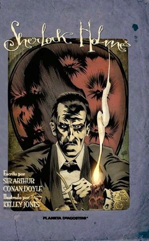 SHERLOCK HOLMES DE SIR ARTHUR CONAN DOYLE ILUSTRADO | 9788467489682 | SIR ARTHUR CONAN DOYLE - KELLEY JONES | Universal Cómics
