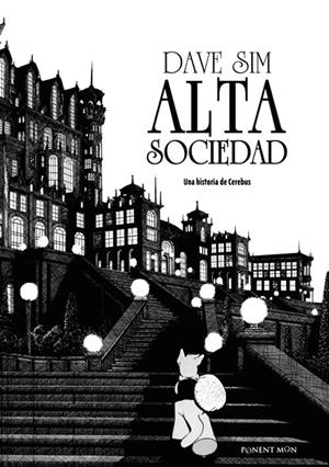 CEREBUS # 01 ALTA SOCIEDAD | 9788492444496 | DAVE SIM | Universal Cómics
