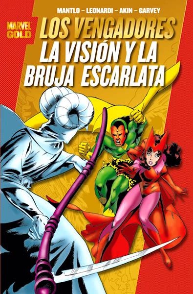 VENGADORES LA VISIÓN Y LA BRUJA ESCARLATA | 9788498854572 | BILL MANTLO - RICK LEONARDI | Universal Cómics