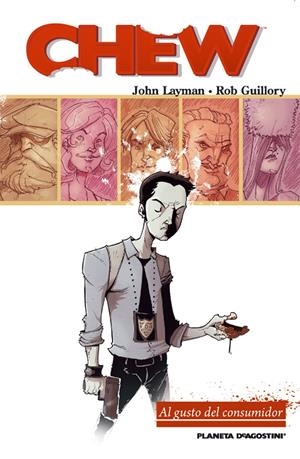 CHEW # 01 AL GUSTO DEL CONSUMIDOR | 9788467491791 | JOHN LAYMAN - ROB GUILLORY