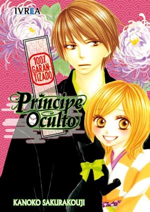 PRÍNCIPE OCULTO 100% GARANTIZADO | 9788415108061 | KANOKO SAKURAKOUJI | Universal Cómics