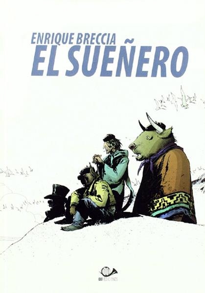 EL SUEÑERO | 9788896573990 | ENRIQUE BRECCIA | Universal Cómics