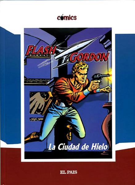 COLECCIÓN EL PAÍS # 30 FLASH GORDON 2a PARTE LA CIUDAD DE HIELO | 9788498151633 | DAN BARRY