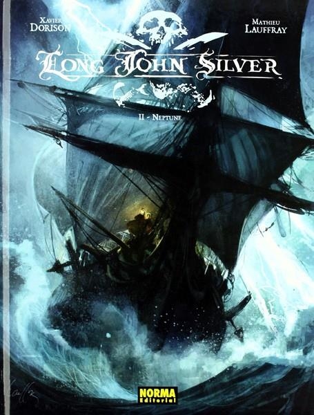 LONG JOHN SILVER # 02 NEPTUNE | 9788467901016 | XAVIER DORISON - MATTHIEU LAUFFRAY | Universal Cómics