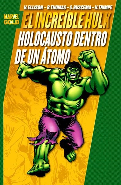 HULK HOLOCAUSTO DENTRO DE UN ÁTOMO | 9788498854930 | HARLAN HELLISON - CHRIS CLAREMONT - SAL BUSCEMA -ROY THOMAS | Universal Cómics