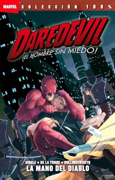 DAREDEVIL # 01 LA MANO DEL DIABLO | 9788498854923 | ANDY DIGGLE - ROBERTO DE LA TORRE - ANTONY JOHNSON - MARCO CHECCHETTO | Universal Cómics