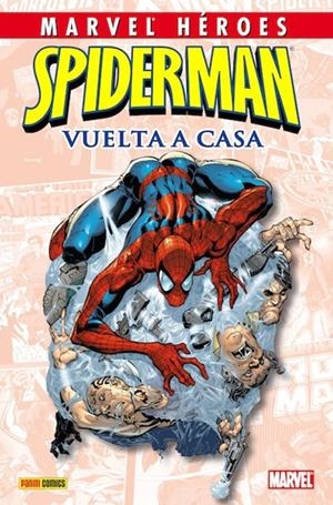 COLECCIONABLE HÉROES MARVEL # 001 SPIDERMAN VUELTA A CASA | 842424899863900001 | JOE MICHAEL STRACZYNSKI - JOHN ROMITA JR | Universal Cómics