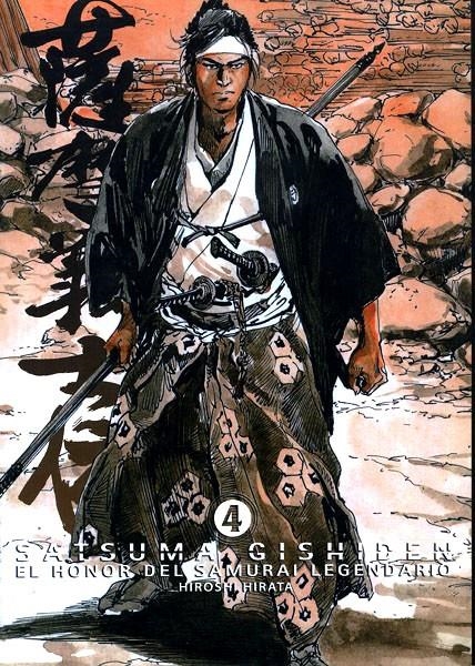 SATSUMA GISHIDEN # 04 EL HONOR DEL SAMURAI LEGENDARIO | 9788492458769 | HIROSHI HIRATA