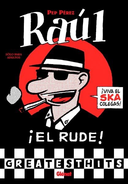 RAÚL EL RUDE ! | 9788499470771 | PEP PÉREZ | Universal Cómics