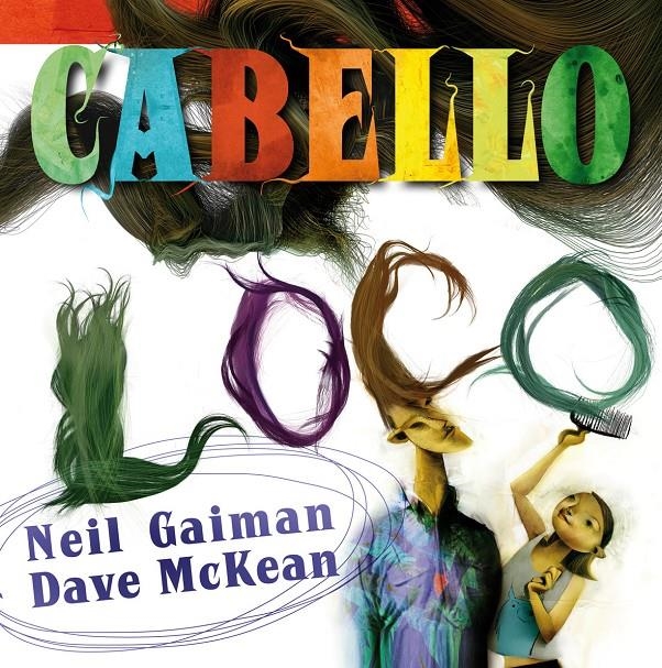 CABELLO LOCO | 9788492769629 | NEIL GAIMAN - DAVE McKEAN | Universal Cómics