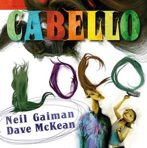 CABELLO LOCO | 9788492769629 | NEIL GAIMAN - DAVE McKEAN