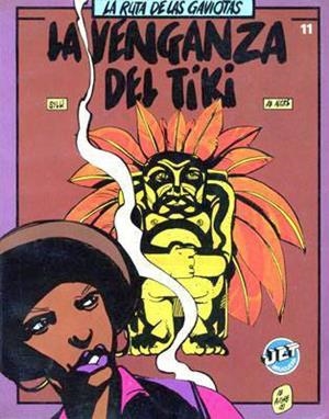 COLECCION JET RUSTICA # 11 LA RUTA DE LAS GAVIOTAS LA VENGANZA DEL TIKI | 84834 | SYLLI - AB AIGRE | Universal Cómics