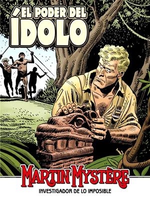 MARTIN MYSTERE VOL II # 05 EL PODER DEL ÍDOLO | 9788496992856 | ALFREDO CASTELLI - FRANCO BIGNOTTI | Universal Cómics