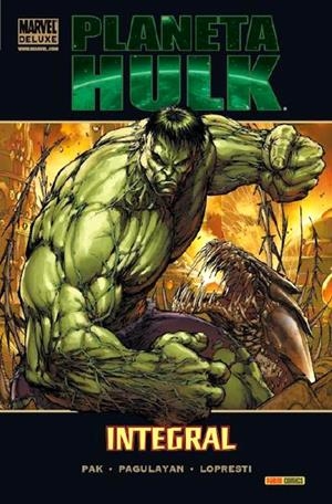 PLANETA HULK INTEGRAL MARVEL DELUXE | 9788498855364 | GREG PAK - CARLO PAGULAYAN -  AARON LOPRESTI -  JUAN SANTACRUZ -  GARY FRANK | Universal Cómics