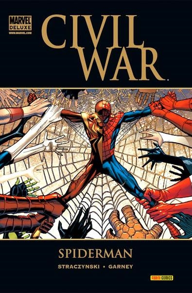 CIVIL WAR SPIDERMAN MARVEL DELUXE | 9788498855630 | JOE MICHAEL STRACYZNSKI - RON GARNEY | Universal Cómics