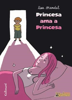 PRINCESA AMA A PRINCESA | 9788492534203 | LISA MANDEL | Universal Cómics