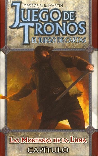 JUEGO DE TRONOS LCG HERMANDAD SIN ESTANDARTES # 3 LAS MONTAÑAS DE LA LUNA | 9781589949386 | GEORGE R.R. MARTIN - VARIOS AUTORES