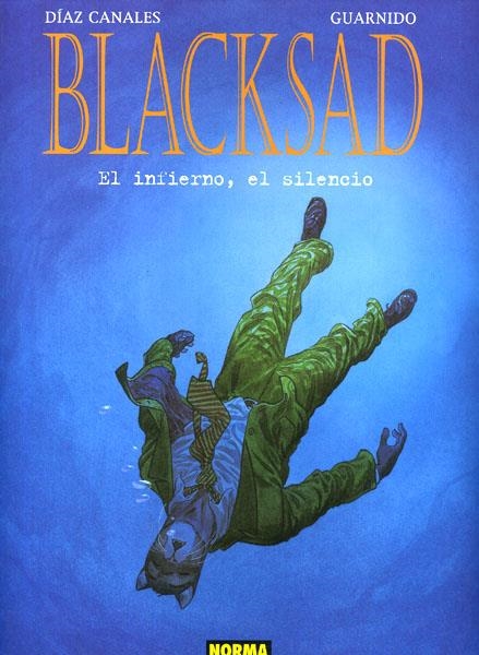 BLACKSAD # 04 EL INFIERNO EL SILENCIO 6ª ED | 9788467903010 | JUAN DIAZ CANALES - JUANJO GUARNIDO | Universal Cómics