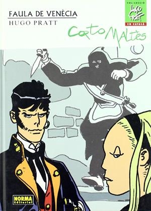 HUGO PRATT CORTO MALTES FAULA DE VENECIA EDICIÓ EN CATALÀ | 9788467900156 | HUGO PRATT
