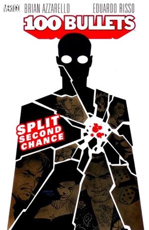 2aMA USA 100 BULLETS VOL 02 SPLIT SECOND CHANCE TP | 2M86766 | BRIAN AZZARELLO  -  EDUARDO RISSO
