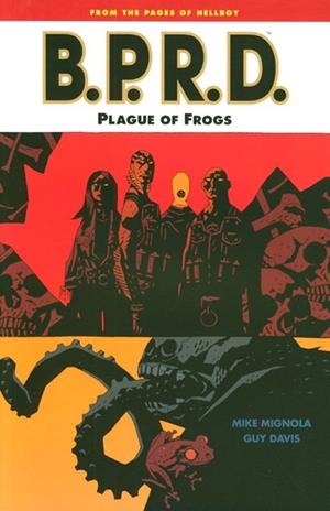 2aMA USA BPRD PLAGUE OF FROGS 1ST PRINTING TP | 2M86785 | MIKE MIGNOLA - GUY DAVIS