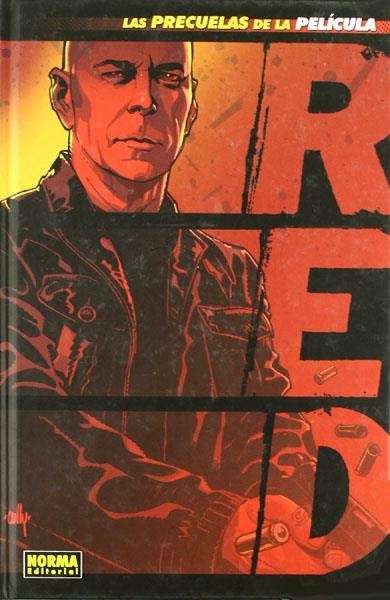 RED LAS PRECUELAS DE LA PELICULA | 9788467903966 | JON HOEBER - ERIC HOEBER - GREGORY NOVECK - JASON MASTERS - DIEGO OLMOS - DAVID HAHN - DOUG WAGNER - | Universal Cómics