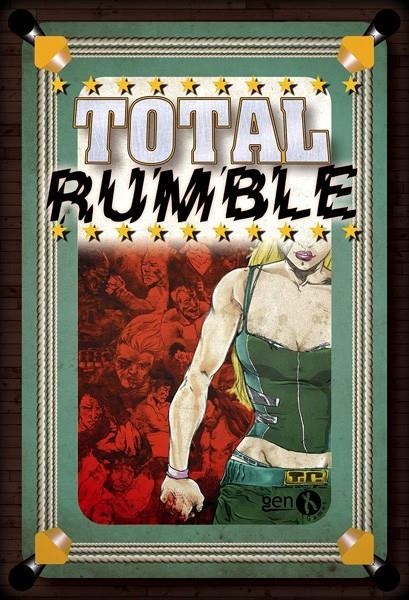 TOTAL RUMBLE | 8437010181115 | OSCAR AREVALO ROBLES | Universal Cómics
