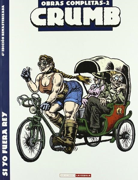 CRUMB OBRAS COMPLETAS # 02 SI YO FUERA REY 4ª EDICIÓN | 9788478332601 | ROBERT CRUMB | Universal Cómics