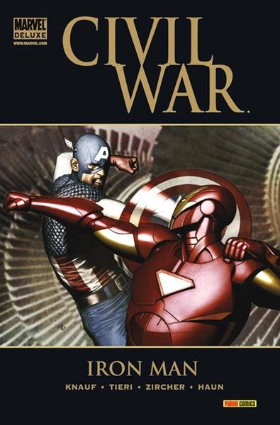 CIVIL WAR IRON MAN | 9788498856170 | CHARLIE KNAUFT - DANIEL KNAUFT - STAZ JOHNSON - FRANK TIERI - PATRICK ZIRCHER - JEREMY HAUN | Universal Cómics