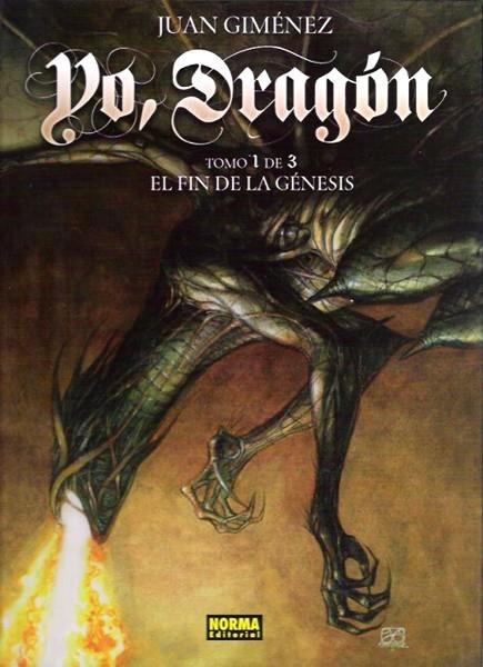 YO DRAGÓN # 01 EL FIN DE LA GÉNESIS | 9788467904697 | JUAN GIMÉNEZ | Universal Cómics