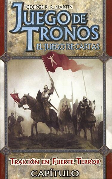 JUEGO DE TRONOS LCG HERMANDAD SIN ESTANDARTES # 6 TRAICION EN FUERTE TERROR | 9781589949416 | GEORGE R.R. MARTIN - VARIOS AUTORES