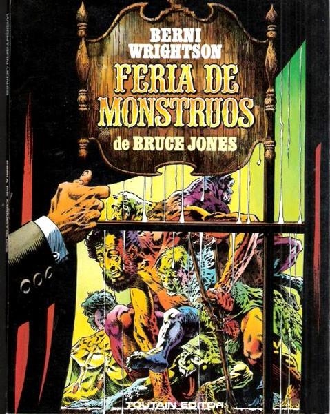 FERIA DE MONSTRUOS | 13463 | BRUCE JONES - BERNIE WRIGHTSON