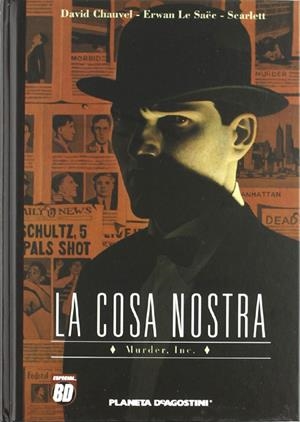 LA COSA NOSTRA # 04 MURDER INC | 9788467495935 | DAVID CHAUVEL - ERWAN LE SAEC | Universal Cómics