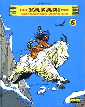 YAKARI # 06 YAKARI Y LA CABRA BLANCA Y YAKARI Y EL COYOTE | 9788467904475 | JOB - DERIB - DOMINIQUE | Universal Cómics