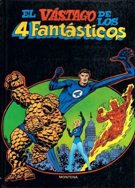 EL VÁSTAGO DE LOS 4 FANTÁSTICOS | 88905 | STAN LEE - ROY THOMAS - JACK KIRBY - DON HECK - BILL EVERETT