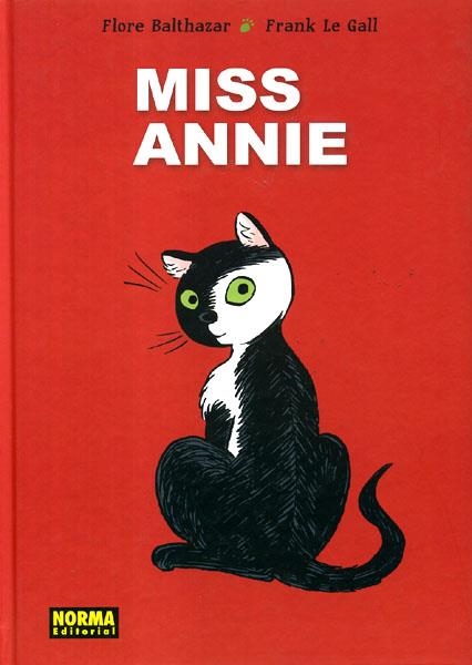 MISS ANNIE # 01 | 9788467905168 | FLORE BALTHAZAR - FRANK LE GALL