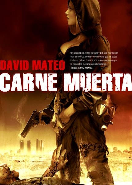 CARNE MUERTA | 9788493814380 | DAVID MATEO