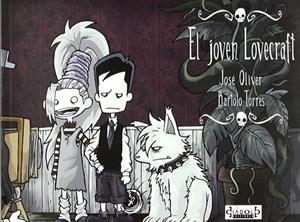 EL JOVEN LOVECRAFT # 03 | 9788415153207 | JOSÉ OLIVER  -  BARTOLO TORRES | Universal Cómics