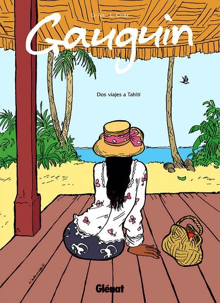 GAUGUIN, DOS VIAJES A TAHITÍ | 9788499472706 | LI-AN -  LAURENCE CROIX | Universal Cómics