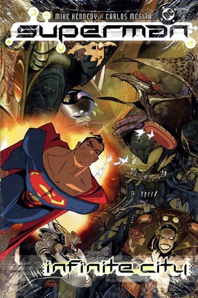 USA SUPERMAN INFINITE CITY HC | 76194123900200111 | MIKE KENEDY  -  CARLOS MEGLIA | Universal Cómics