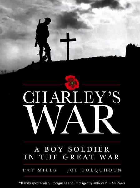 USA CHARLEY´S WAR VOL 01 2 JUNE 1916 - 1 AUGUST 1916 HC | 9781840236279 | PAT MILLS - JOE COLQUHOUN