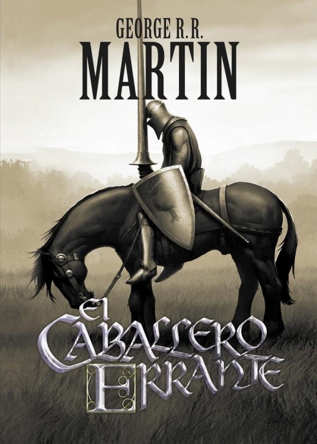 EL CABALLERO ERRANTE | 9788499891064 | GEORGE R. R. MARTIN - MIKE MILLER | Universal Cómics