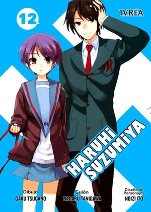 HARUHI SUZUMIYA # 12 | 9788415108832 | NAGARU TANIGAWA - GAKU TSUGANO | Universal Cómics