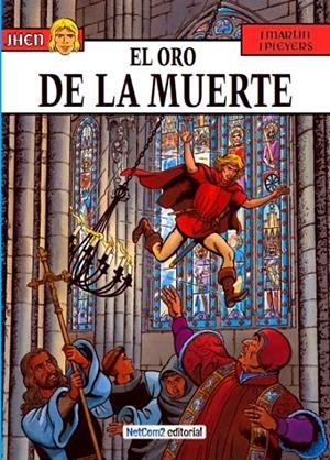 JHEN # 01 EL ORO DE LA MUERTE | 9788493892531 | JACQUES MARTIN - JEAN PLEYERS | Universal Cómics
