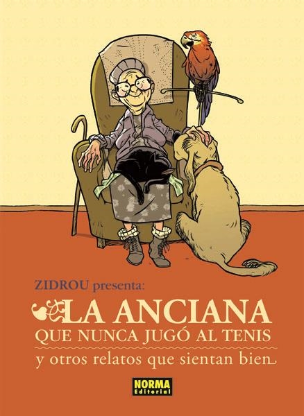 LA ANCIANA QUE NUNCA JUGÓ AL TENIS Y OTROS RELATOS QUE SIENTAN BIEN | 9788467905069 | JORDI LAFEBRE - ZIDROU - JORDI SEMPERE - JOSEP HOMS - ESTHER GILI | Universal Cómics