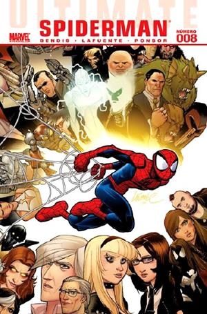 ULTIMATE COMICS SPIDERMAN # 08 | 977000541800100008 | BRIAN MICAHEL BENDIS - DAVID LAFUENTE - SARA PICHELLI | Universal Cómics